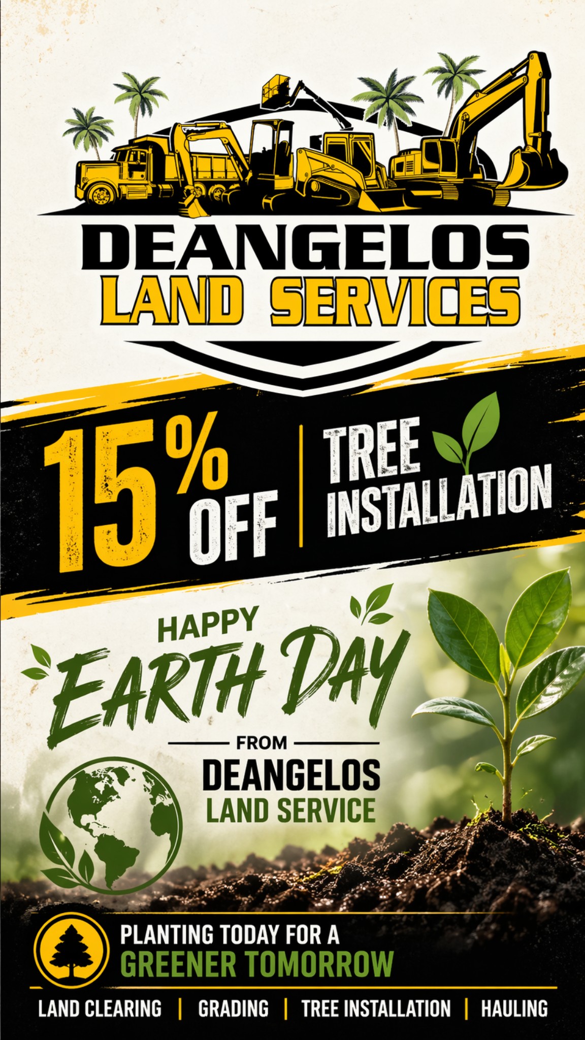 DeAngelos Land Services – Happy Earth Day – 15% Off Tree Installation
